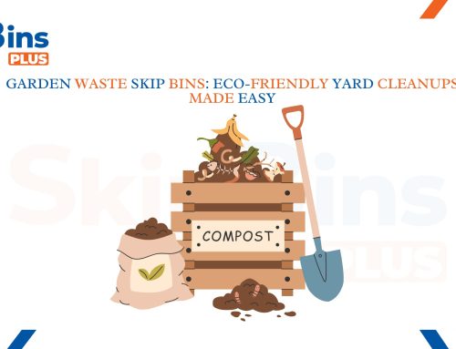 Garden Waste Skip Bins: Eco-Friendly Yard Cleanups Made Easy